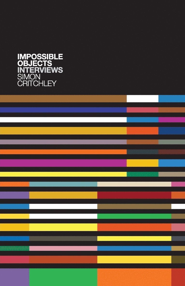 Simon Critchley, Carl Cederström, Todd Kesselman, Carl Cederstrom - Impossible Objects, Häftad