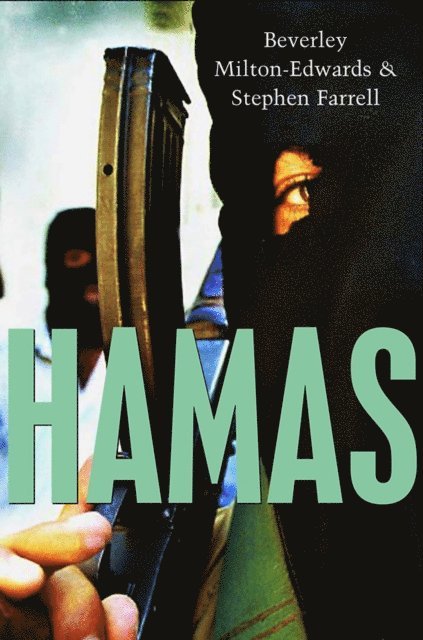 Stephen Farrell, Beverley Milton-Edwards - Hamas, E-bok