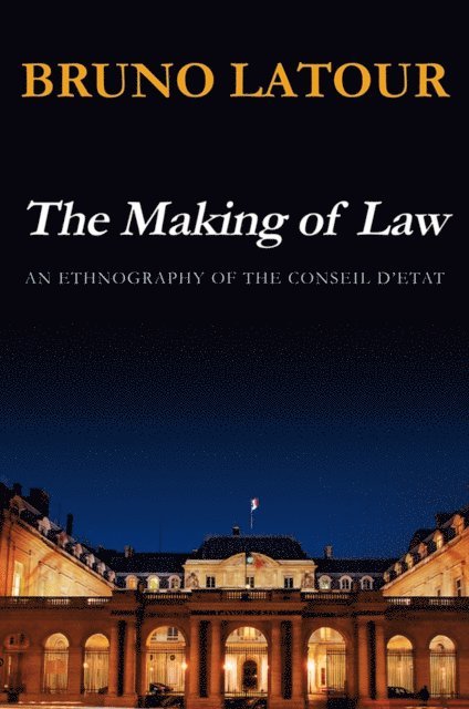 Bruno Latour - Making of Law, E-bok