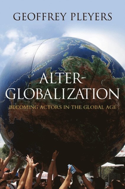 Geoffrey Pleyers - Alter-Globalization, E-bok