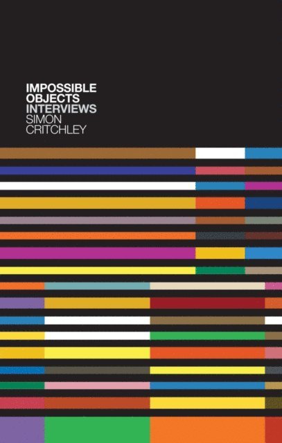 Todd Kesselman, Carl Cederstr m, Simon Critchley - Impossible Objects, E-bok
