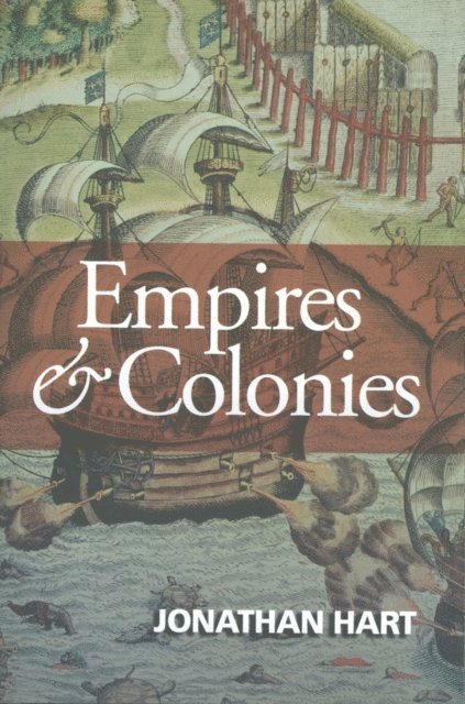 Jonathan Hart - Empires and Colonies, E-bok