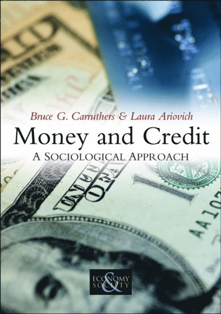 Laura Ariovich, Bruce G. Carruthers - Money and Credit, E-bok
