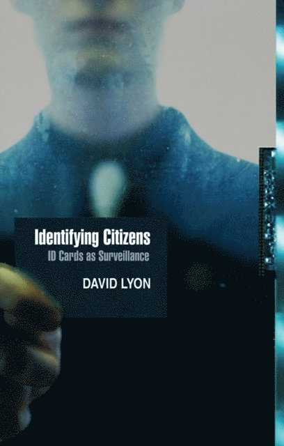 David Lyon - Identifying Citizens, E-bok
