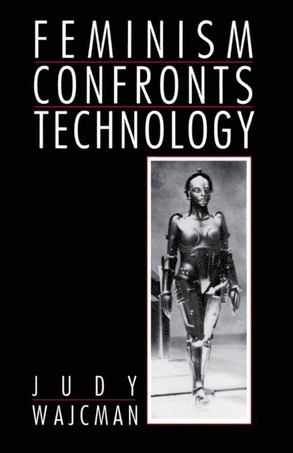 Judy Wajcman - Feminism Confronts Technology, E-bok