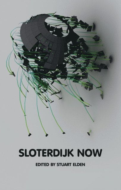 Stuart Elden - Sloterdijk Now, E-bok