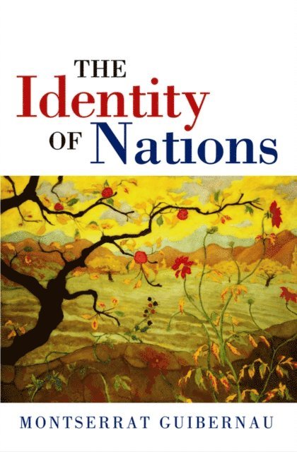 Montserrat Guibernau - Identity of Nations, E-bok