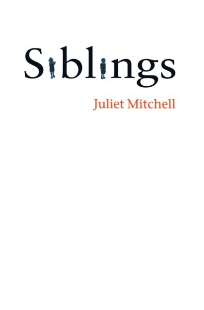 Juliet Mitchell - Siblings, E-bok