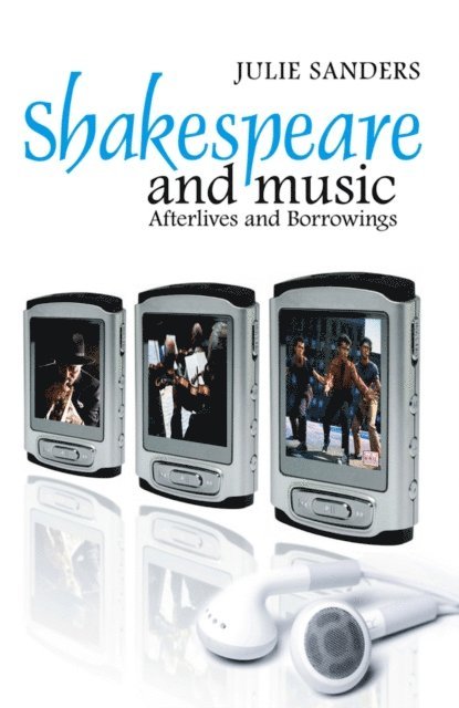 Julie Sanders - Shakespeare and Music, E-bok