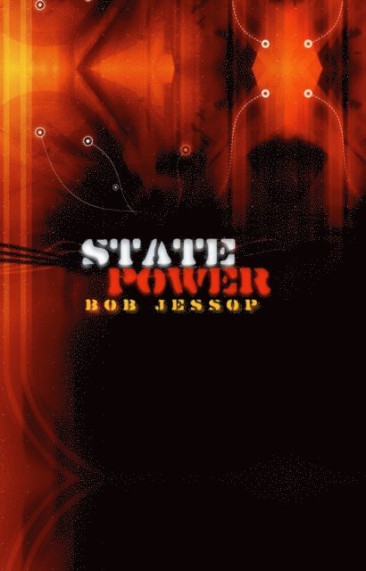 Bob Jessop - State Power, E-bok