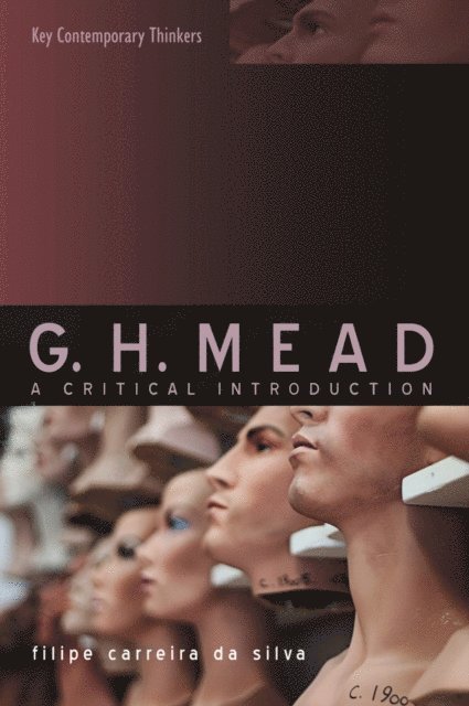 Filipe Carreira da Silva - G.H. Mead, E-bok