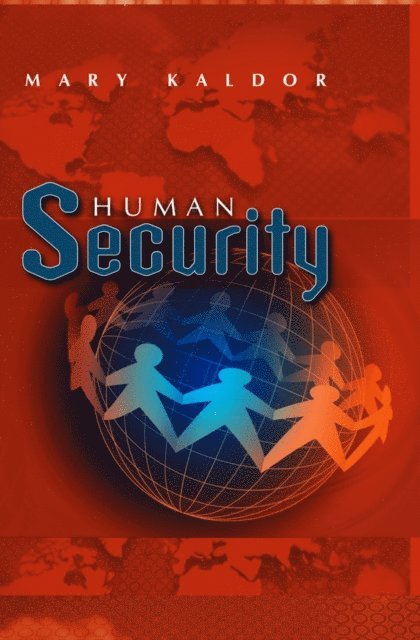 Mary Kaldor - Human Security, E-bok