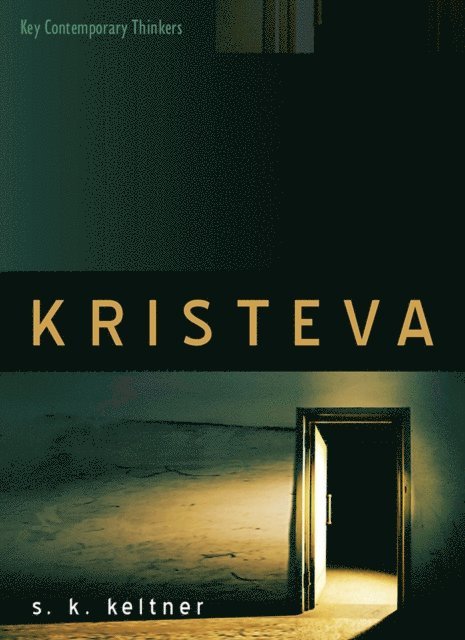 Stacey Keltner - Kristeva, E-bok