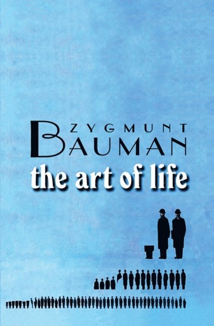 Zygmunt Bauman - Art of Life, E-bok