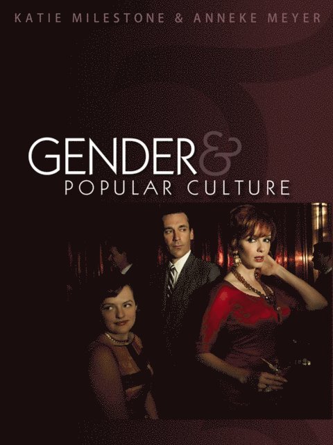 Anneke Meyer, Katie Milestone - Gender and Popular Culture, E-bok