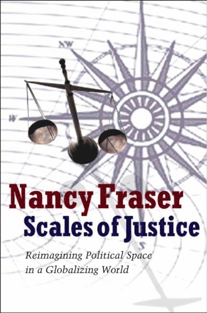 Nancy Fraser - Scales of Justice, E-bok
