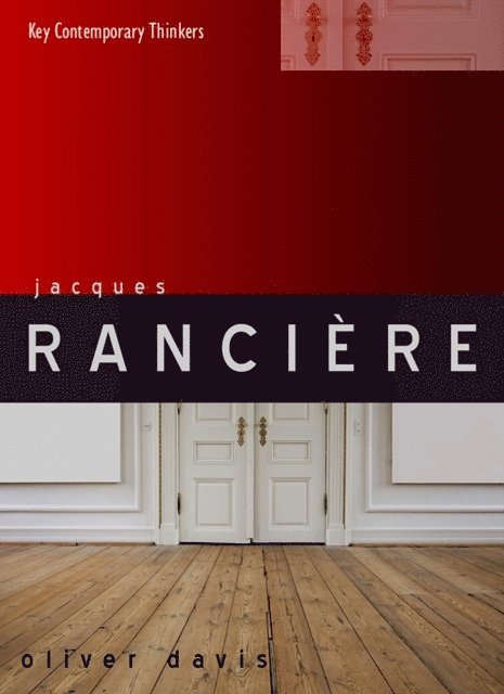 Oliver Davis - Jacques Ranci re, E-bok