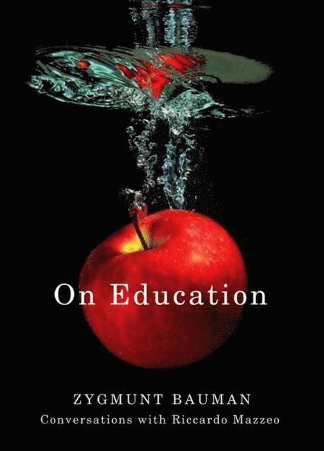 Riccardo Mazzeo, Zygmunt Bauman - On Education, E-bok