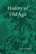 History of Old Age