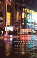Cultures of Mediatization