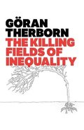 Killing Fields of Inequality