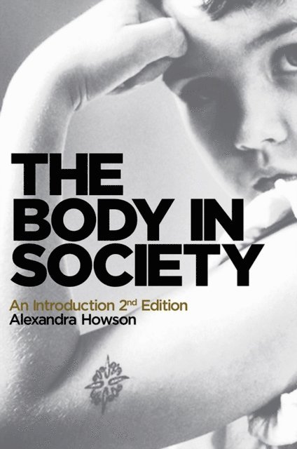 Alexandra Howson - Body in Society, E-bok