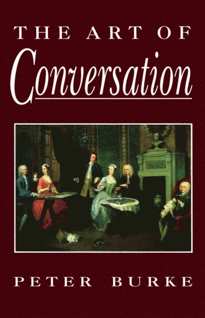 Peter Burke - Art of Conversation, E-bok