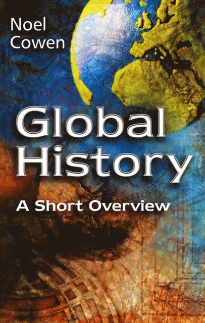 Noel Cowen - Global History, E-bok. Tillgänglighet: Lägg i varukorg