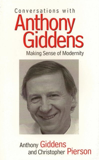 Christopher Pierson, Anthony Giddens - Conversations with Anthony Giddens, E-bok