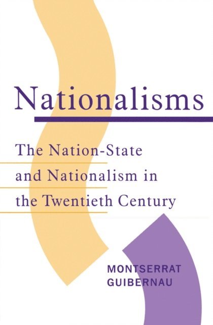 Montserrat Guibernau - Nationalisms, E-bok