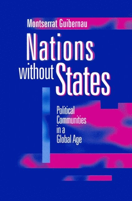 Montserrat Guibernau - Nations without States, E-bok
