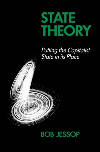 Bob Jessop - State Theory, E-bok