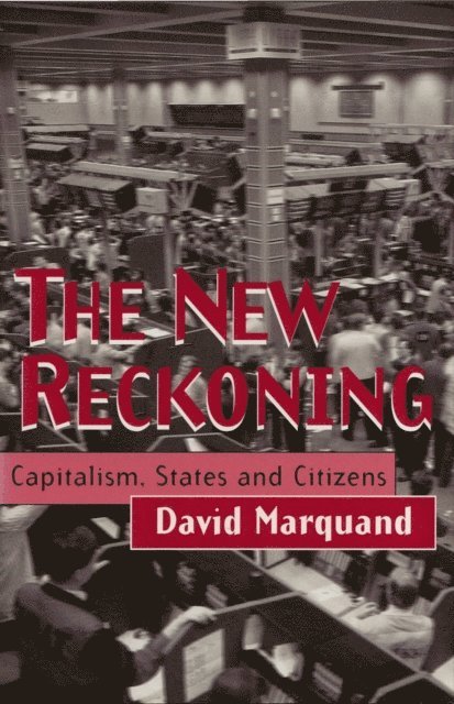 David Marquand - New Reckoning, E-bok