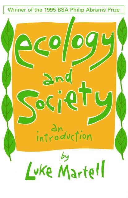 Luke Martell - Ecology and Society, E-bok
