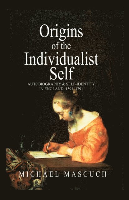 Michael Mascuch - Origins of the Individualist Self, E-bok
