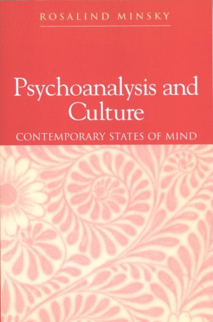 Rosalind Minsky - Psychoanalysis and Culture, E-bok
