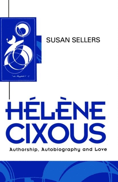 Susan Sellers - Helene Cixous, E-bok
