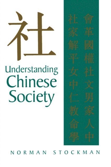 Norman Stockman - Understanding Chinese Society, E-bok