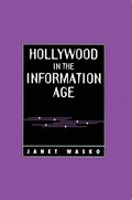 Hollywood in the Information Age