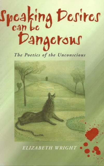 Elizabeth Wright - Speaking Desires can be Dangerous, E-bok