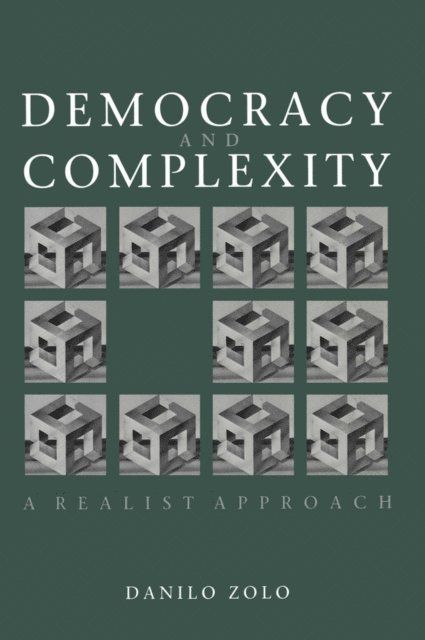 Danilo Zolo - Democracy and Complexity, E-bok