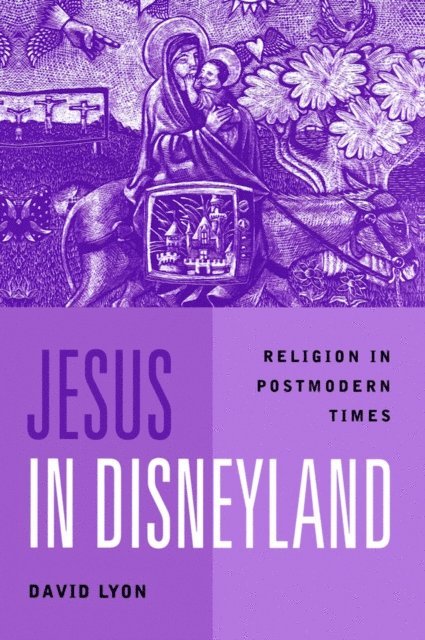 David Lyon - Jesus in Disneyland, E-bok