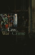 Law, War and Crime