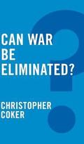 Can War be Eliminated?