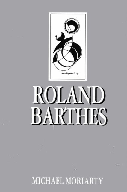 Michael Moriarty - Roland Barthes, E-bok