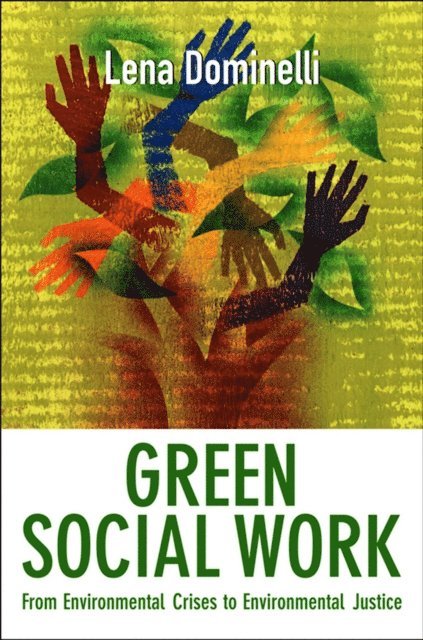 Lena Dominelli - Green Social Work, E-bok