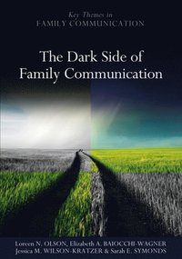 Dark Side of Family Communication