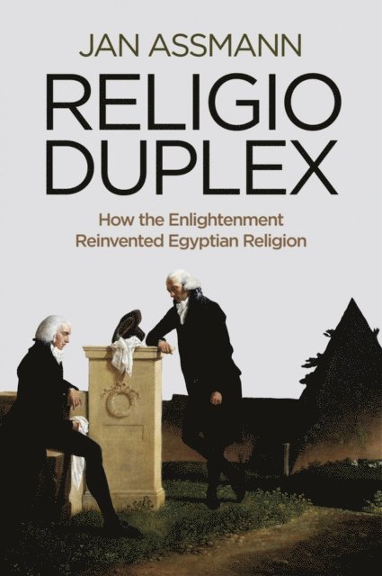 Jan Assmann - Religio Duplex, E-bok