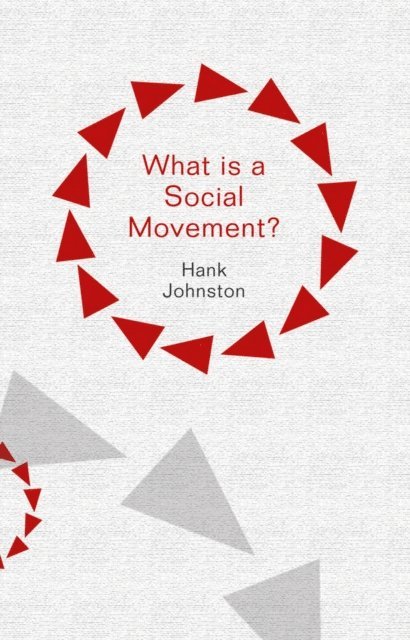 Hank Johnston - What is a Social Movement?, E-bok