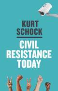 Civil Resistance Today